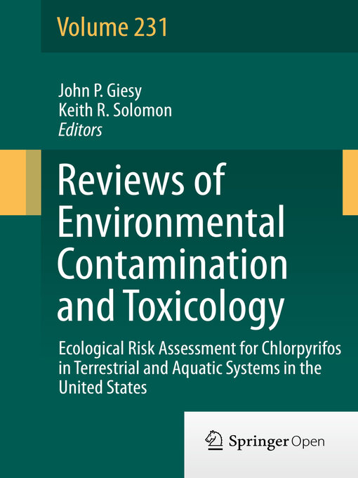 Title details for Ecological Risk Assessment for Chlorpyrifos in Terrestrial and Aquatic Systems in the United States by John P. Giesy - Available